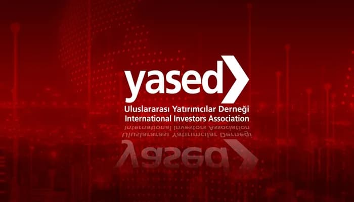 YASED Genel Kurulu’nda Yatırım Mesajı: Türkiye Üretim, Teknoloji ve Teşvik Gücüyle Öne Çıkıyor